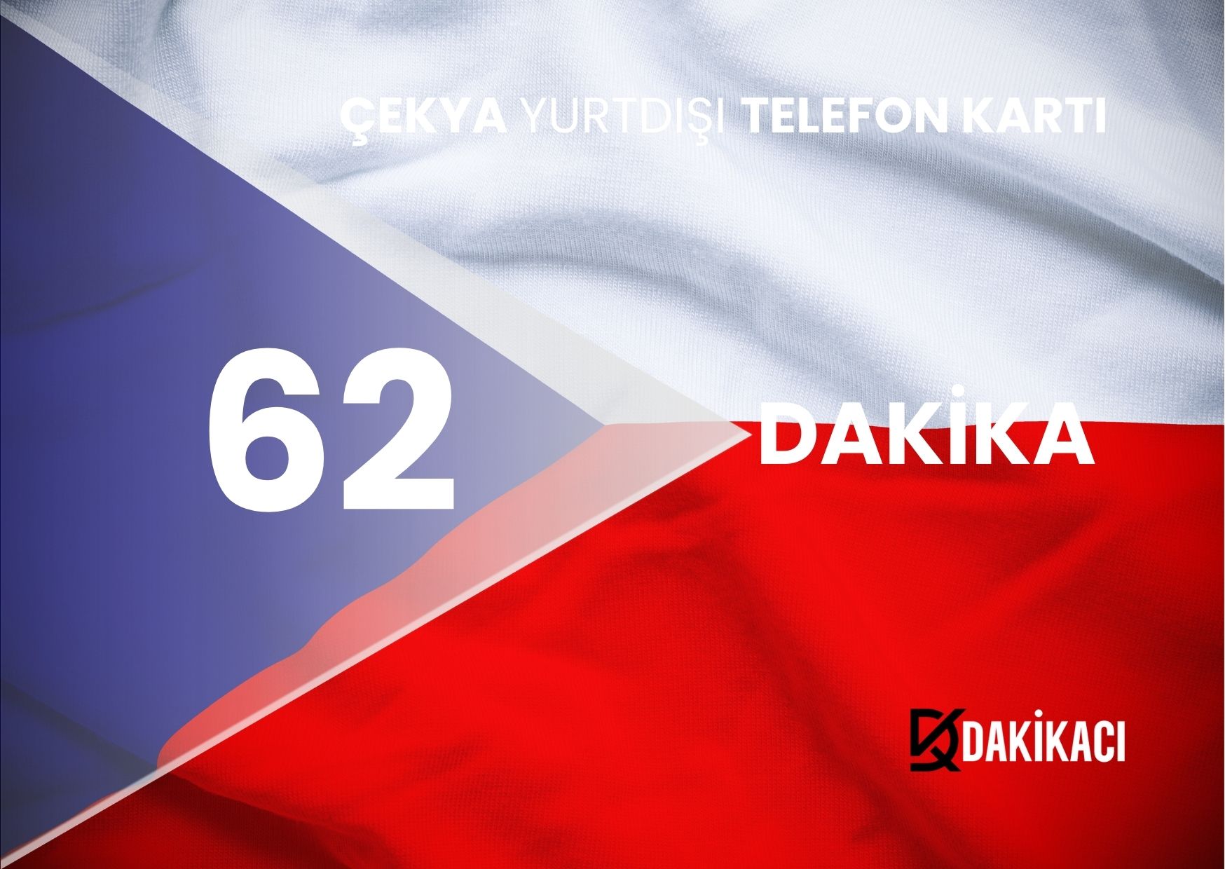 ÇEKYA YURTDIŞI 62 DAKİKA PAKETİ